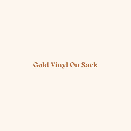 Gold Vinyl On Sack or Stockings